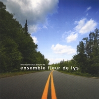Ensemble Fleur De Lys : Le Retour Aux Sources