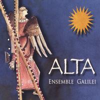 ENSEMBLE GALILEI: ALTA