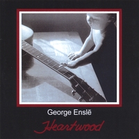 George Ensle : Heartwood