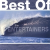 THE ENTERTAINERS: Best Of The Entertainers