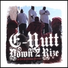 E-NUTT: Down 2 Rize