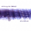 ENVY IS BLIND: Evolve