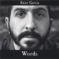 ENZO GARCIA: Words