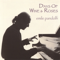 Emile Pandolfi : Days Of Wine And Roses