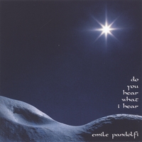 Emile Pandolfi : Do You Hear What I Hear?
