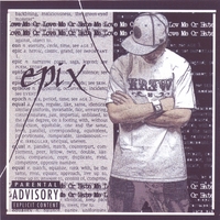 EPIX : Love Me Or Hate Me