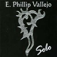 E. Phillip Vallejo : Solo
