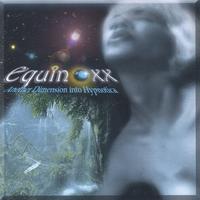 Equinoxx : Another Dimension into Hypnotica