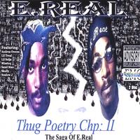 E.Real : Thug Poetry chp:2 The Saga of E.Real
