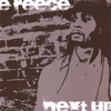 E REECE: Next Up