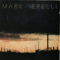 MARK ERELLI: Mark Erelli