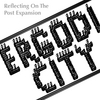 ERGODI CITY: Reflecting On The Post Expansion