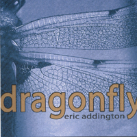 ERIC ADDINGTON: Dragonfly
