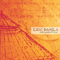 ERIC BAINES: Reinvention