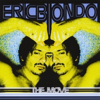 Eric Biondo : The Move