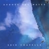 Eric Chapelle: Across The Water