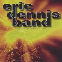 ERIC DENNIS BAND: Eric Dennis Band