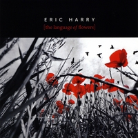Eric Harry : The Language of Flowers