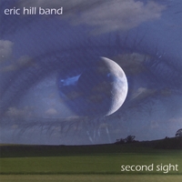 ERIC HILL BAND: Second Sight