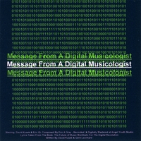 Eric IQ : Message From A Digital Musicologist