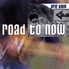 ERIC KLEIN: Road to Now