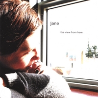 Jane : The View From Here