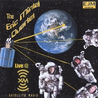 THE ERIC MINTEL QUARTET: Live at XM