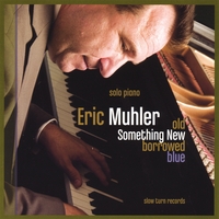 Eric Muhler : Something New