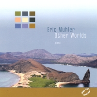 Eric Muhler : Other Worlds