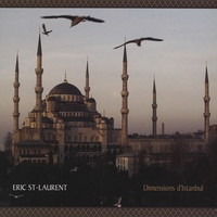 Eric St-Laurent : Dimensions d'Istanbul