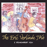 The Eric Verlinde Trio : I Remember You