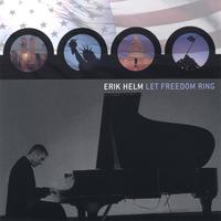 ERIK HELM: Let Freedom Ring