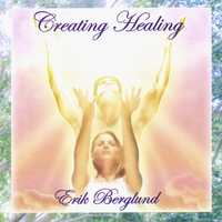 Erik Berglund : Creating Healing