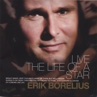 ERIK BORELIUS: Live the life of a star