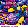 Erik Sessions & John Goodin: Notes From the Farm