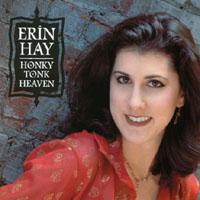 ERIN HAY: Honky Tonk Heaven
