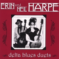Erin and Neil Harpe : Delta Blues Duets