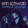 ERIN SCHWAB: Martinis and Cleavage