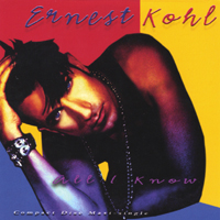 Ernest Kohl : All I Know