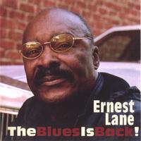 Ernest Lane : The Blues Is Back