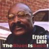 ERNEST LANE: The Blues Is Back