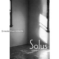 Ernesto Diaz-Infante : Solus