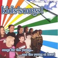 Ernest S. Papay : kids'songs!