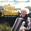 ERNIE BATZ( ONE MAN BAND ): The Flying Dutchman Trip to Las Vegas