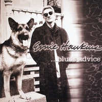 Ernie Hawkins : Blues Advice