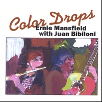 Ernie Mansfield with Juan Bibiloni : Color Drops
