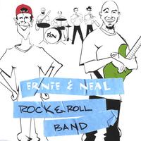 ERNIE & NEAL: Rock & Roll Band