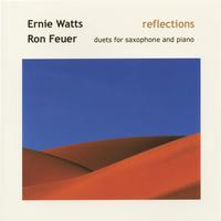 ERNIE WATTS: Reflections