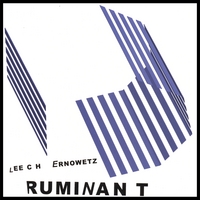 Leech Ernowetz : Ruminant