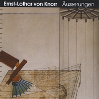 Ernst-Lothar von Knorr : Äusserungen